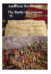bokomslag American Revolution: The Battle of Cowpens