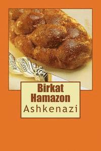 bokomslag Birkat Hamazon: Ashkenatzi
