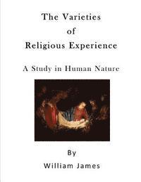 bokomslag The Varieties of Religious Experience: A Study in Human Nature