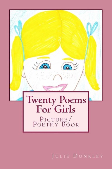 bokomslag Twenty Poems For Girls