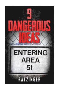 bokomslag 9 Dangerous Ideas - Area 51 and Extra-Terrestrials