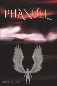 Julien Meuter - Phanuel, Häftad