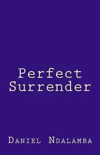 Perfect Surrender 1