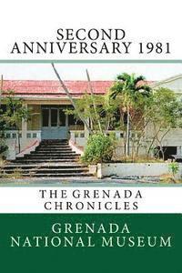 bokomslag Second Anniversary 1981: The Grenada Chronicles