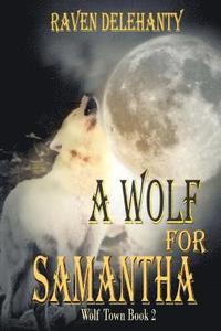 bokomslag A Wolf for Samantha