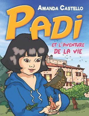 bokomslag Padi et l'aventure de la vie