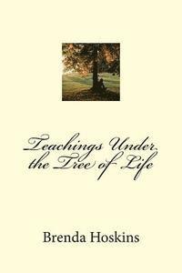 bokomslag Teachings Under the Tree of Life
