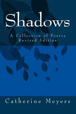 bokomslag Shadows: A Collection of Poetry, Revised Edition