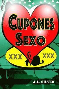 J. L. Silver - Coupones Sexo, Häftad