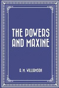 The Powers and Maxine 1