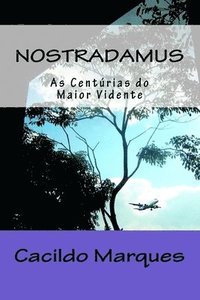 bokomslag Nostradamus: As Centurias do maior vidente