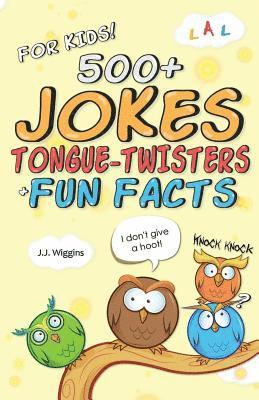 500+ Jokes, Tongue-Twisters, & Fun Facts For Kids! 1