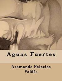 Aguas Fuertes 1