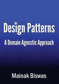 bokomslag Design Patterns: A domain agnostic approach