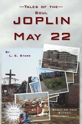 L. E. Stark - Tales of the Soul: JOPLIN May 22, Häftad