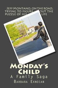 Monday's Child 1