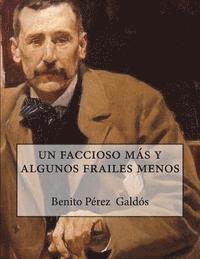 Un faccioso más y algunos frailes menos