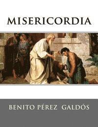Benito Pérez Galdós - misericordia, Häftad