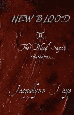 Jacquelynn Faye - New Blood, Häftad