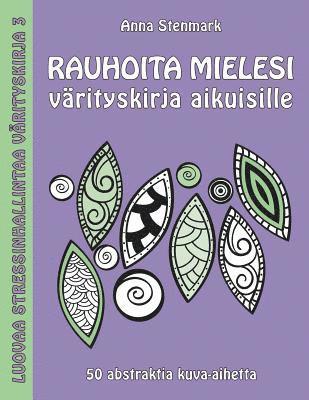 bokomslag Rauhoita mielesi värityskirja aikuisille