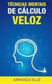 bokomslag Técnicas Mentais de Cálculo Veloz