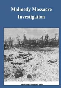 bokomslag Malmedy Massacre Investigation