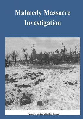 Malmedy Massacre Investigation 1