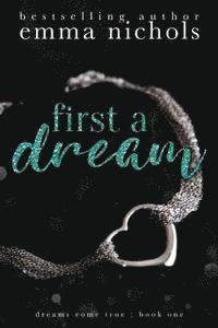 First a Dream 1