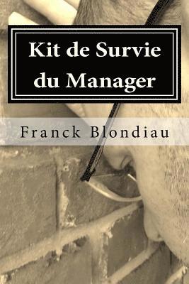 Franck Blondiau - Kit de Survie du Manager, Häftad