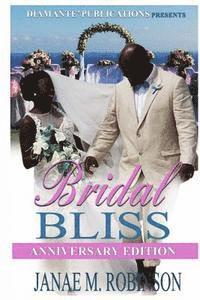 bokomslag Bridal Bliss Anniversary Edition