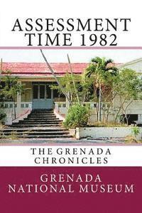Ann Elizabeth Wilder, Grenada National Museum - Assessment Time 1982: The Grenada Chronicles, Häftad