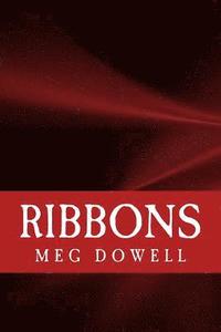 bokomslag Ribbons: A Novella Concept Story