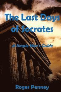 The Last Days of Socrates 1