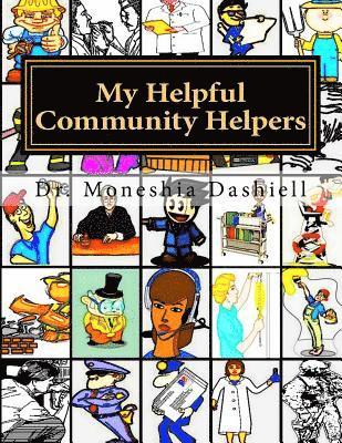 My Helpful Community Helpers: My Helpful Community Helpers 1