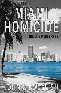 bokomslag Miami Homicide