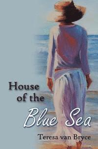 House of the Blue Sea 1