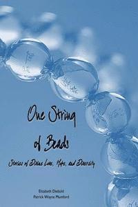 bokomslag One String of Beads: Stories of Divine Love, Hope, and Diversity