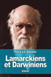 Lamarckiens et Darwiniens 1