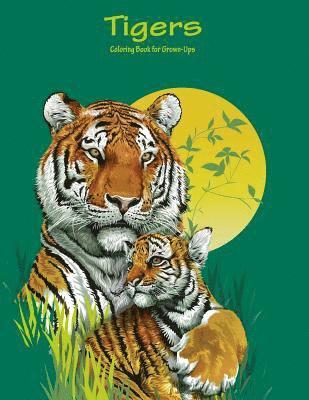 Tigers Coloring Book for Grown-Ups 1 1