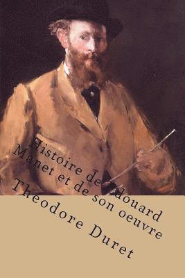 Histoire de Edouard Manet et de son oeuvre 1