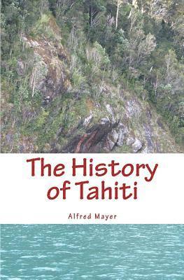 bokomslag The History of Tahiti