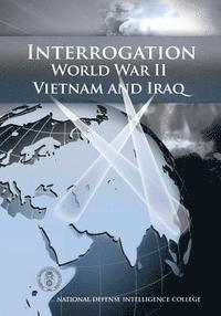 bokomslag Interrogation: World War II, Vietnam, and Iraq