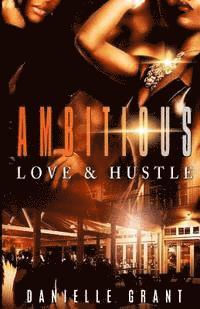 bokomslag Ambitious: Love & Hustle