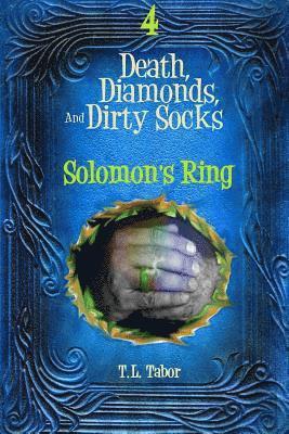 bokomslag Solomon's Ring: Death, Diamonds, And Dirty Socks: Book Four