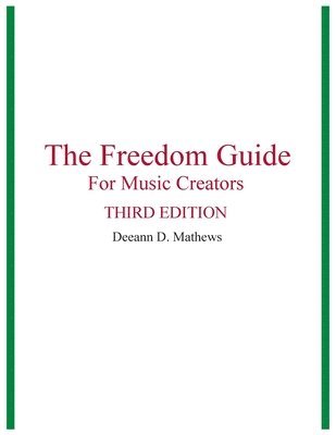 bokomslag The Freedom Guide for Music Creators