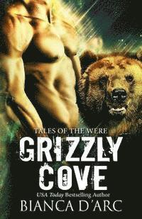 Bianca D'Arc - Grizzly Cove, Volumes 1-3, Häftad