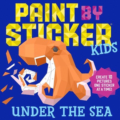 Paint by Sticker Kids: Under the Sea 1