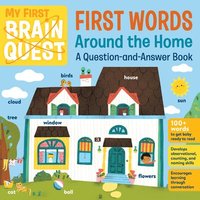 bokomslag My First Brain Quest First Words: Around the Home