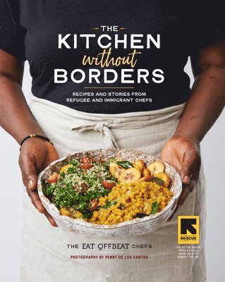 Siobhan Wallace, The Eat Offbeat Chefs, The Eat Offbeat Chefs - Kitchen without Borders, Inbunden