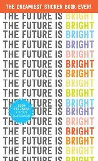 bokomslag Pipsticks the Future is Bright Sticker Book
